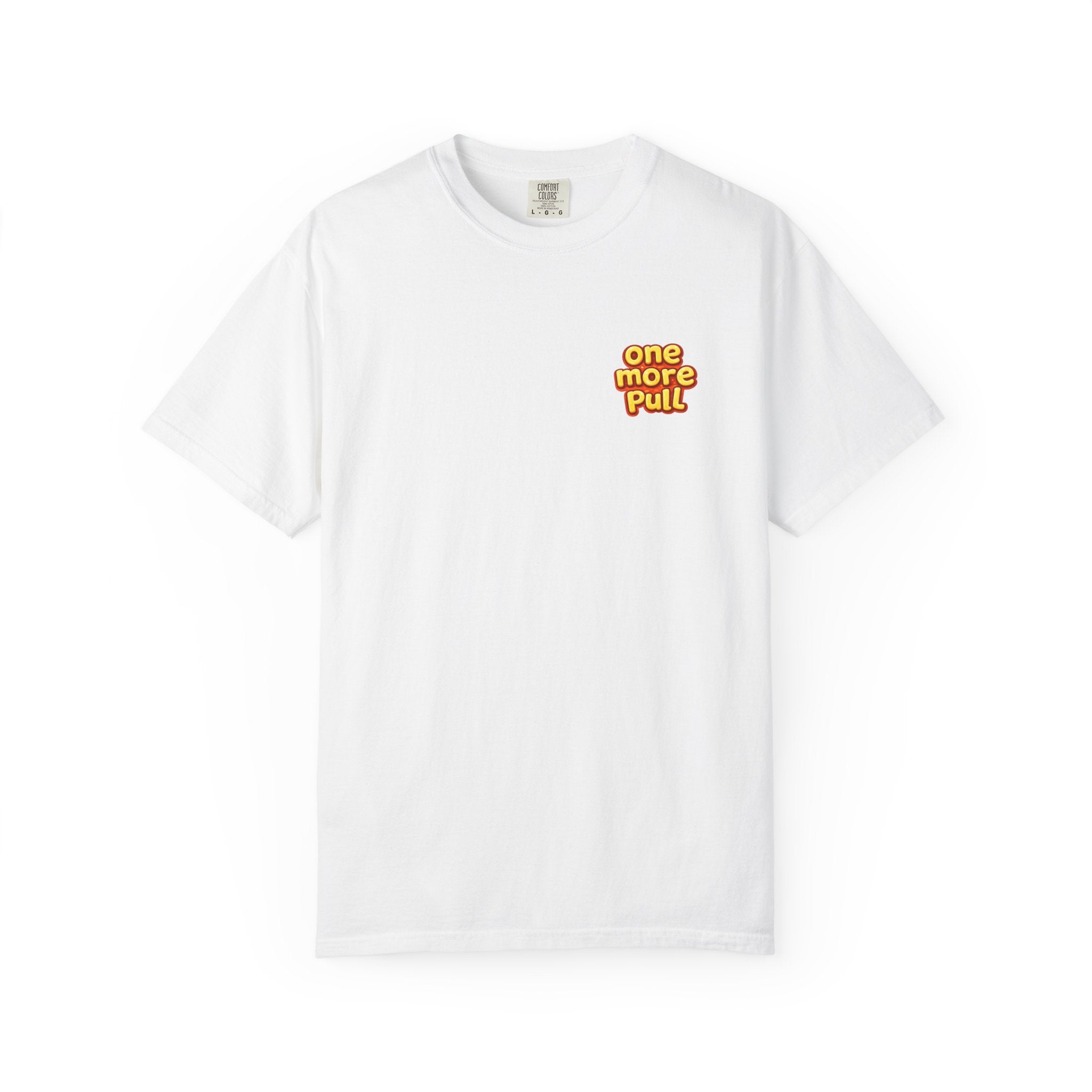 Engine soup Tshirt - "One more pull" Graphic