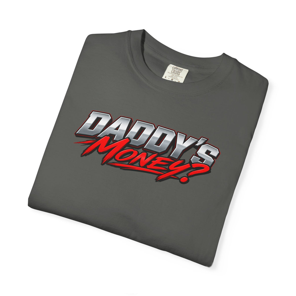 Daddy’s Money? Racing Graphic T-Shirt — "Nope Just Financially Ruined" Car Tee