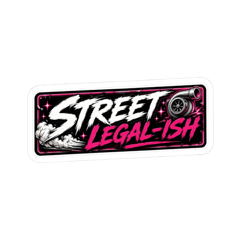 Street Legal-ish Style 1