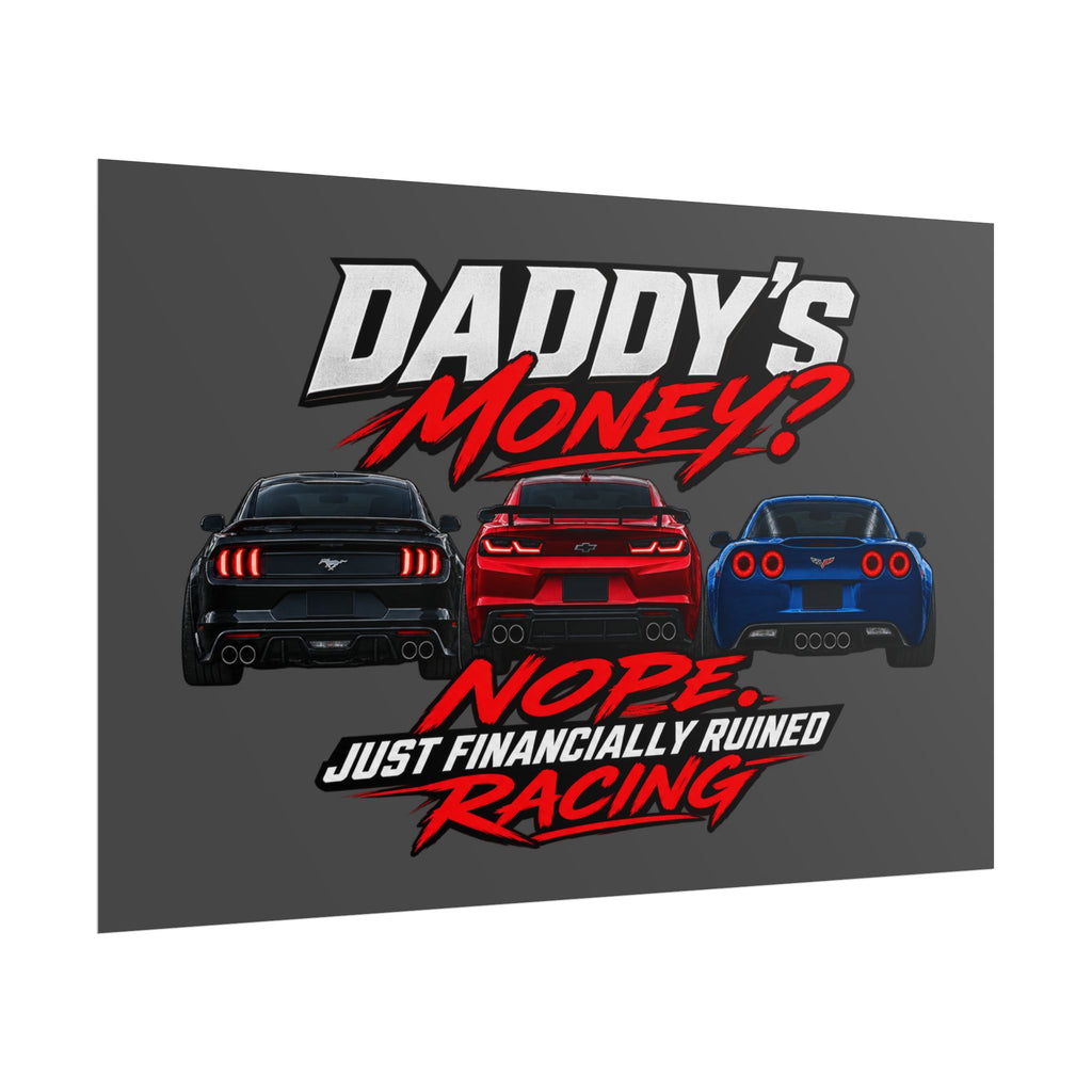 FRR — "DADDY'S MONEY" Wall Poster
