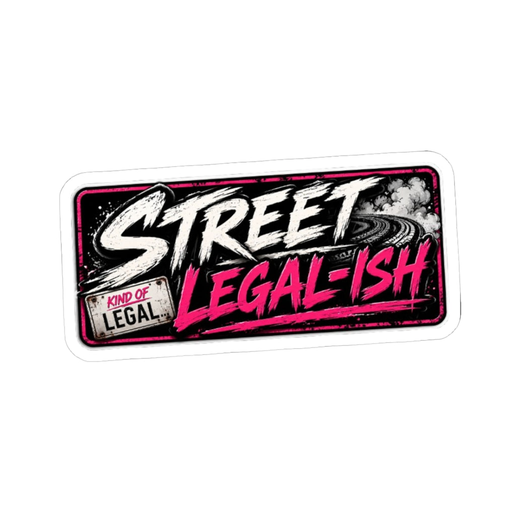 Street Legal-ish Style 2