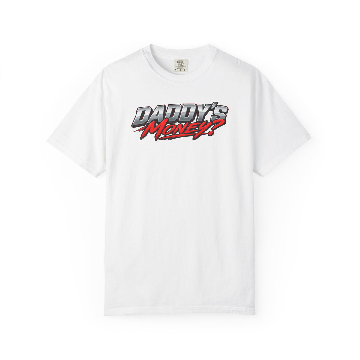 Daddy’s Money? Racing Graphic T-Shirt — "Nope Just Financially Ruined" Car Tee