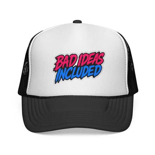 Bad Ideas Included Trucker Hat