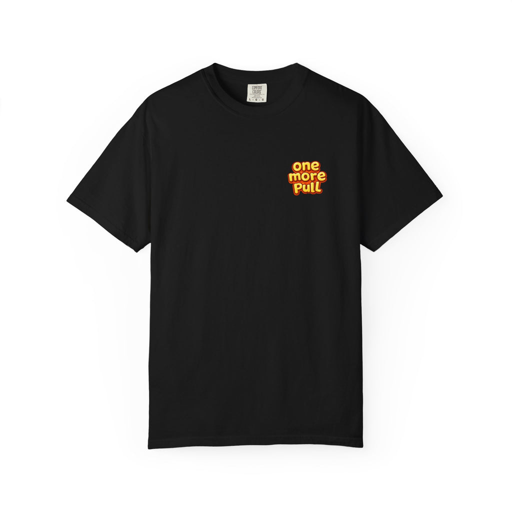 Engine soup Tshirt - "One more pull" Graphic